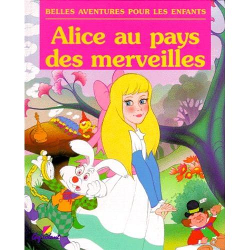 Alice Au Pays Des Merveilles