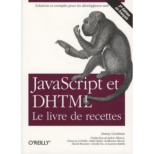 Javascript & Dhtml - Le Livre De Recettes