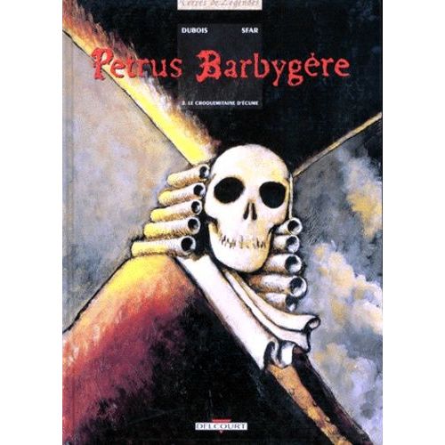 Petrus Barbygère Tome 2 - Le Croquemitaine