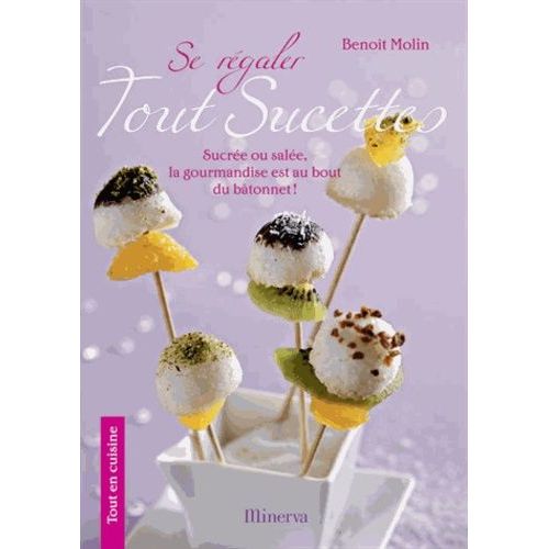 Se Régaler Tout Sucettes