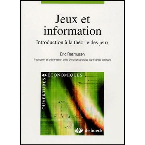 Jeux Et Information - Introduction À La Théorie Des Jeux