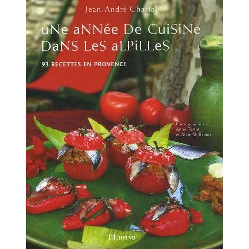 Une Année De Cuisine Dans Les Alpilles