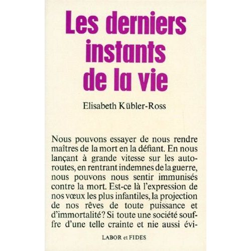 Les Derniers Instants De La Vie