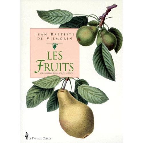 Les Fruits - Aquarelles De Redouté