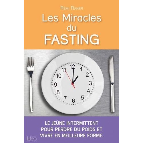 Les Miracles Du Fasting