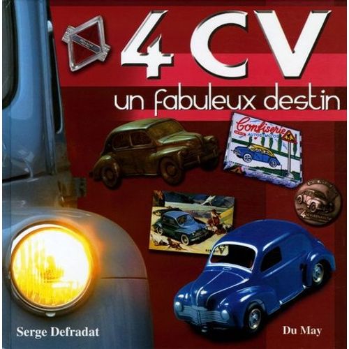 4 Cv - Un Fabuleux Destin