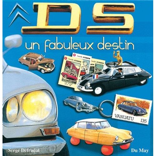 Ds - Un Fabuleux Destin