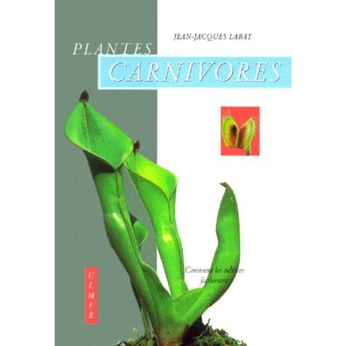 Plantes Carnivores - Comment Les Cultiver Facilement