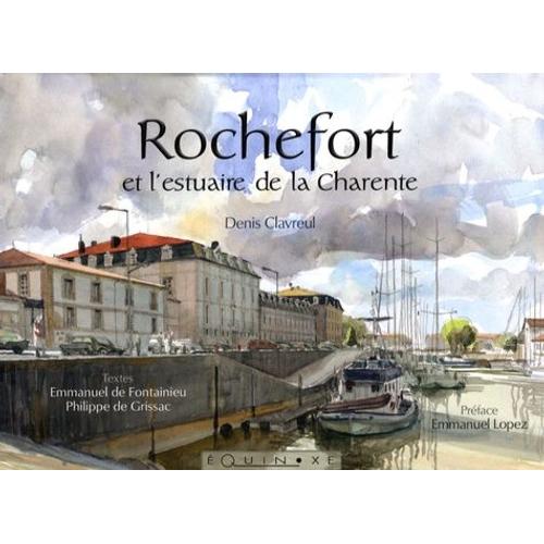 Rochefort Et L'estuaire De La Charente