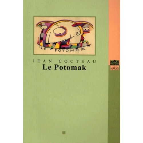 Le Potomak (1913-1914) Précédé D'un Prospectus (1916)