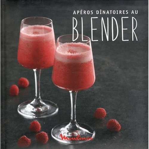 Apéros Dînatoires Au Blender
