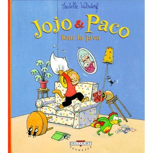 Jojo Et Paco Tome 1 - Jojo & Paco Font La Java