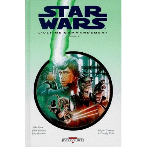 Star Wars L'ultime Commandement Tome 2