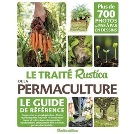 Le Traité Rustica De La Permaculture