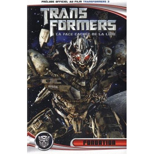Transformers 3 Tome 1 - Fondation