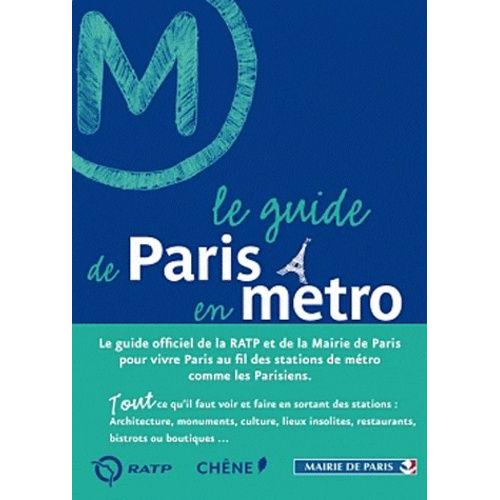 Le Guide De Paris En Métro