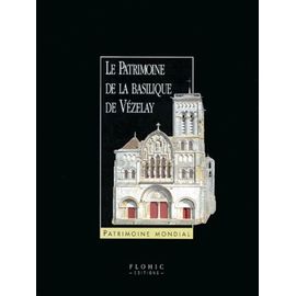 Le Patrimoine De La Basilique De Vézelay