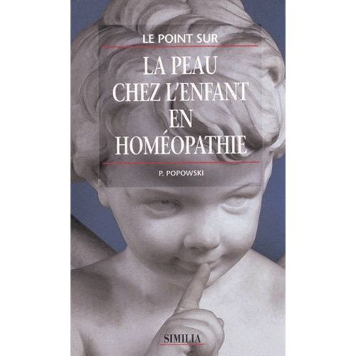 La Peau Chez L'enfant En Homéopathie