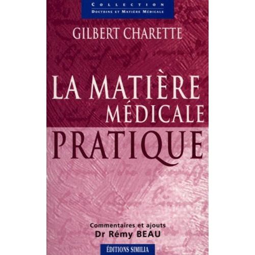 La Matière Medicale Pratique