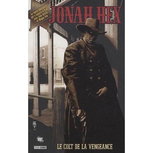 Jonah Hex Tome 1 - Le Colt De La Vengeance