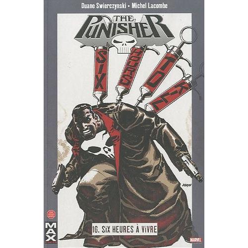 The Punisher Tome 16 - Six Heures À Vivre