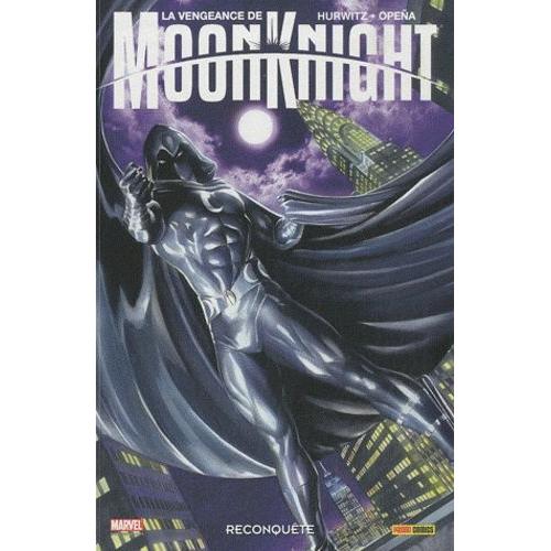 La Vengeance De Moon Knight Tome 1 - Reconquête
