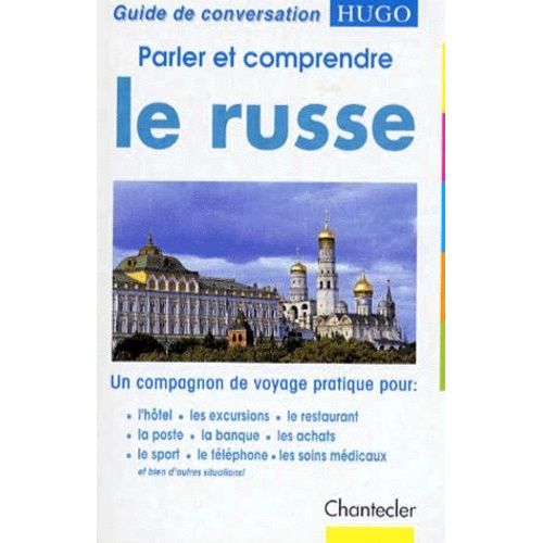 Parler Et Comprendre Le Russe
