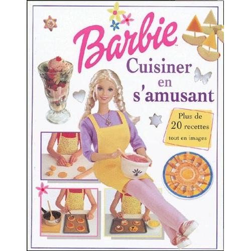 Barbie : Cuisiner En S'amusant