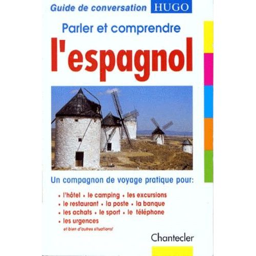 Parler Et Comprendre L'espagnol