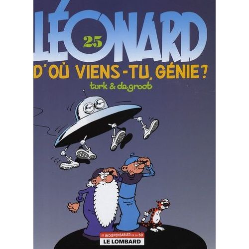Léonard Tome 25 - D'où Viens-Tu, Génie ?