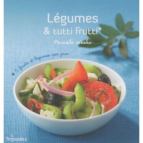 Légumes & Tutti Frutti