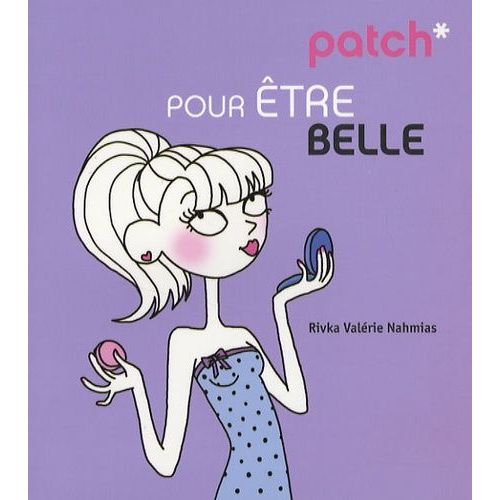 Patch Pour Être Belle