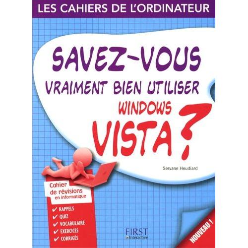 Savez-Vous Vraiment Bien Utiliser Windows Vista ?