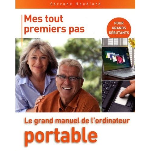 Le Grand Manuel De L'ordinateur Portable