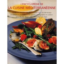 L'encyclopédie De La Cuisine Méditerranéenne