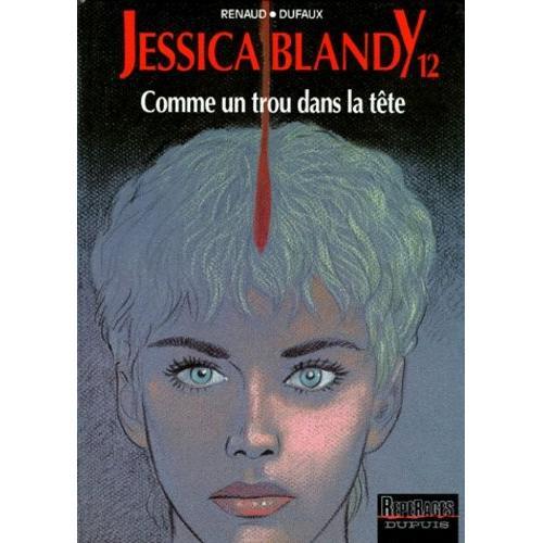 Jessica Blandy Tome 12 - Comme Un Trou Dans La Tête