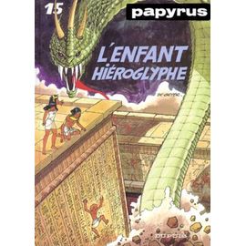 Papyrus Tome 15 - L'enfant Hiéroglyphe