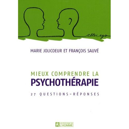 Mieux Comprendre La Psychothérapie