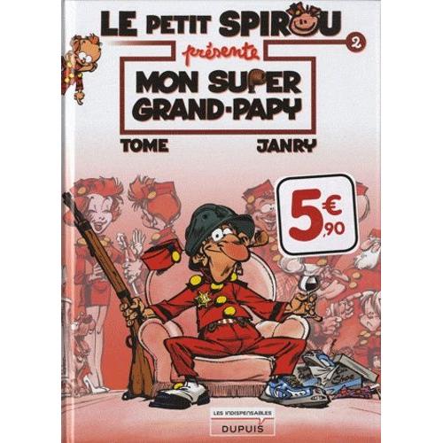 Le Petit Spirou Présente Tome 2 - Mon Super Grand-Papy