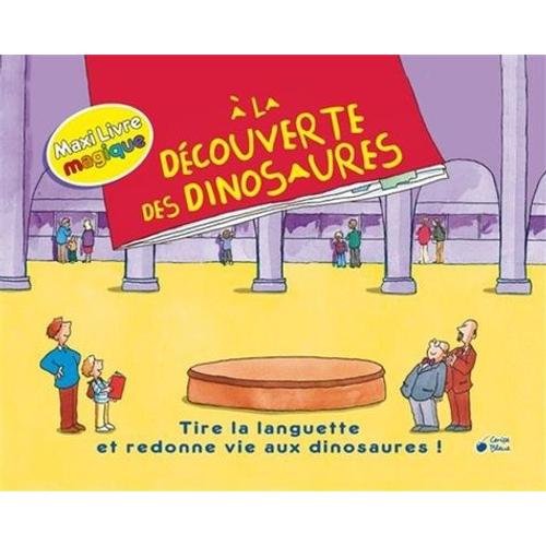 A La Découverte Des Dinosaures