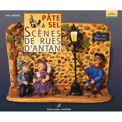 Pâte À Sel - Scènes De Rues D'antan