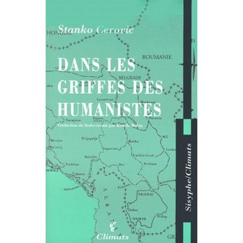 Dans Les Griffes Des Humanistes