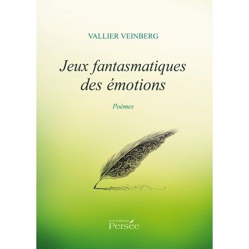 Jeux Fantasmatiques Des Émotions
