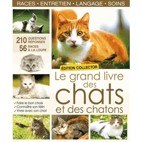 Le Grand Livre Des Chats Et Des Chatons - Edition Collector
