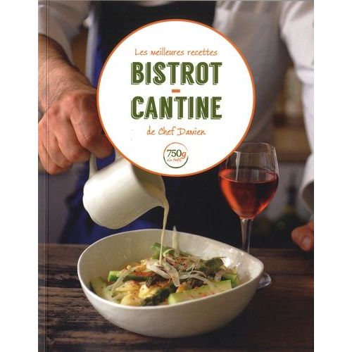 Les Meilleures Recettes Bistrot-Cantine