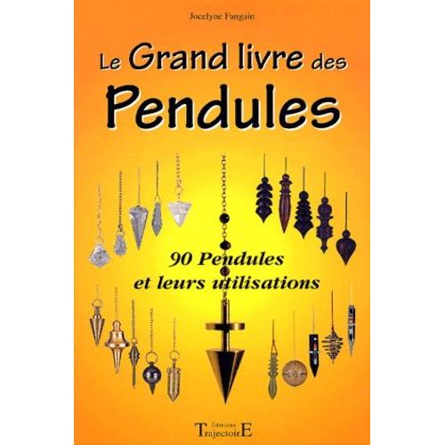 Le Grand Livre Des Pendules