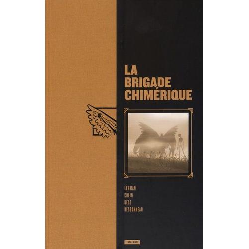 La Brigade Chimérique Intégrale - Tomes 1 À 6