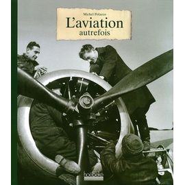 L'aviation Autrefois