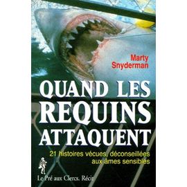 Quand Les Requins Attaquent - Récit