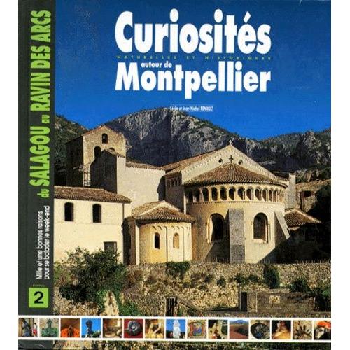 Curiosites Autour De Montpellier - Tome 2